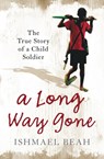 A Long Way Gone - Ishmael Beah - 9780007247097