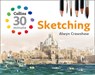 Collins 30 Minute Sketching - CRAWSHAW,  Alwyn - 9780007259380