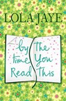 By the Time You Read This - Lola Jaye - 9780007266555