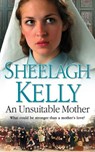 An Unsuitable Mother - Sheelagh Kelly - 9780007287291