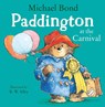 Paddington at the Carnival - Michael Bond - 9780007302888