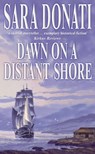 Dawn on a Distant Shore - Sara Donati - 9780007304936