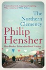 The Northern Clemency - Philip Hensher - 9780007307128