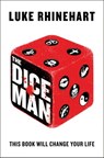 The Dice Man - Luke Rhinehart - 9780007322244