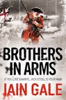 Brothers in Arms - Iain Gale - 9780007322671