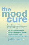 The Mood Cure - Julia Ross - 9780007323692
