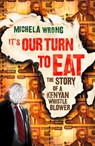 It’s Our Turn to Eat - Michela Wrong - 9780007325115