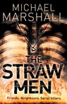 The Straw Men - Michael Marshall - 9780007325344
