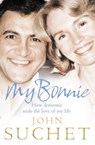 My Bonnie - John Suchet - 9780007328437
