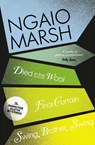 Died in the Wool / Final Curtain / Swing, Brother, Swing - Ngaio Marsh - 9780007328734