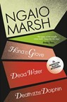 Death at the Dolphin / Hand in Glove / Dead Water - Ngaio Marsh - 9780007328765