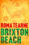 Brixton Beach - Roma Tearne - 9780007330775