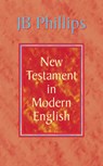 J. B. Phillips New Testament in Modern English - J. B. Phillips - 9780007330942