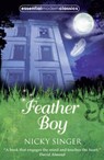Feather Boy - Nicky Singer - 9780007332007