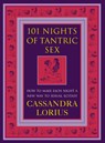 101 Nights of Tantric Sex - Cassandra Lorius - 9780007332434