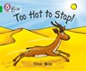 Too Hot to Stop! - Steve Webb - 9780007336081