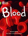 Blood - Martin Bolod ; Alan Baker ; Sholto Walker - 9780007336210