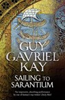 Sailing to Sarantium - Guy Gavriel Kay - 9780007342082