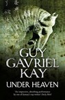 Under Heaven - Guy Gavriel Kay - 9780007342105