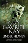 Under Heaven - Guy Gavriel Kay - 9780007342105