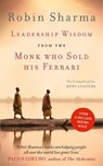 Leadership Wisdom from the Monk Who Sold His Ferrari - Robin Sharma - 9780007348404