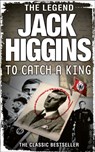 To Catch a King - Jack Higgins - 9780007349333