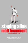 Staying Alive - Matt Beaumont - 9780007355303