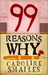 99 Reasons Why - Caroline Smailes - 9780007362172