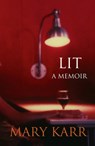 Lit - Mary Karr - 9780007362608