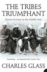 The Tribes Triumphant - Charles Glass - 9780007369010