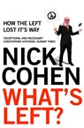 What's Left? - Nick Cohen - 9780007370030
