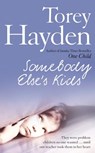 Somebody Else’s Kids - Torey Hayden - 9780007370856