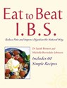 I.B.S.: Reduce Pain and Improve Digestion the Natural Way (Eat to Beat) - Dr. Sarah Brewer ; Michelle Berriedale-Johnson - 9780007372911