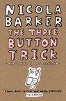 The Three Button Trick - Nicola Barker - 9780007391059