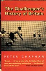 The Goalkeeper’s History of Britain (text only) - Peter Chapman - 9780007391110