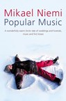Popular Music - Mikael Niemi - 9780007394463