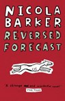 Reversed Forecast / Small Holdings - Nicola Barker - 9780007397044