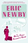 A Merry Dance Around the World With Eric Newby - Eric Newby - 9780007404186