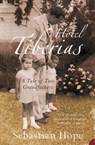 Hotel Tiberias - Sebastian Hope - 9780007404964