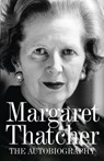 Margaret Thatcher: The Autobiography - Margaret Thatcher - 9780007416943