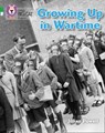 Growing up in Wartime - Jillian Powell ; The Imperial War Museum - 9780007428939