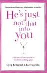 He’s Just Not That Into You - Greg Behrendt ; Liz Tuccillo - 9780007431854