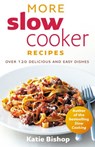 More Slow Cooker Recipes - Katie Bishop - 9780007437412