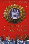 Three Wise Men - Martina Devlin - 9780007439645