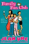 Family Fan Club - Jean Ure - 9780007439973