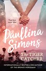 The Tiger Catcher - Paullina Simons - 9780007441655
