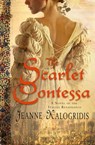 The Scarlet Contessa - Jeanne Kalogridis - 9780007444427