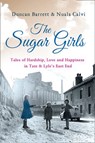 The Sugar Girls - Duncan Barrett ; Nuala Calvi - 9780007448487