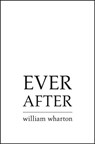 Ever After - William Wharton - 9780007458172