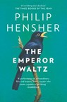 The Emperor Waltz - Philip Hensher - 9780007459582